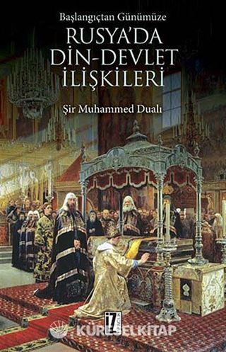 Başlangıçtan Günümüze Rusya'da Din-Devlet İlişkileri