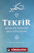 Tekfir Meselesi Üzerine Mülahazalar