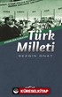 Uygarlığın Kurucusu Türk Milleti