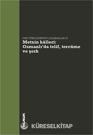 Eski Türk Edebiyatı Çalışmaları IX