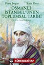 Osmanlı İstanbul'unun Toplumsal Tarihi