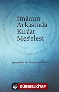 İmamın Arkasında Kıraat Mes'elesi