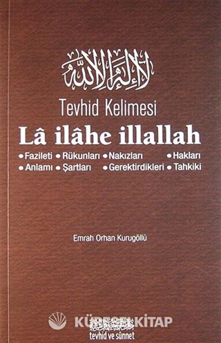 Tevhid Kelimesi La ilahe İllallah
