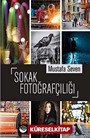 Sokak Fotoğrafçılığı