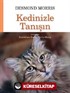 Kedinizle Tanışın