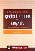 Ez Kurdi Hin Dibim Geçişli Fiiller ve Ergativ