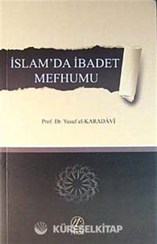 İslam'da İbadet Mefhumu
