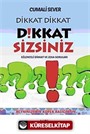 Dikkat Dikkat Dikkat Sizsiniz!