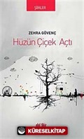 Hüzün Çiçek Açtı