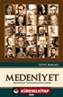 Medeniyet - Müslüman Toplumsallığın İnşası