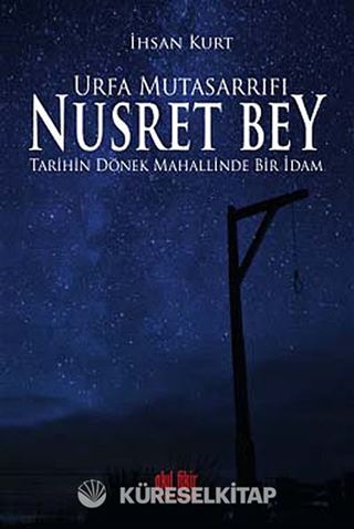 Urfa Mutasarrıfı Nusret Bey