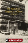 Bir Mahallenin Doğumu ve Ölümü (1494-2008)