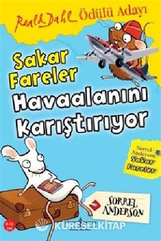 Sakar Fareler / Havaalanını Karıştırıyor