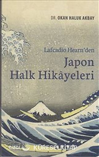 Lafcadio Hearn'den Japon Halk Hikayeleri