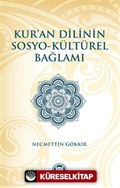 Kur'an Dilinin Sosyo-Kültürel Bağlamı