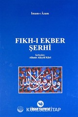 Fıkh-ı Ekber Şerhi (Allame Aliyyül Kari) (Şamua)