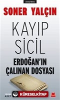 Kayıp Sicil - Erdoğan'ın Çalınan Dosyası