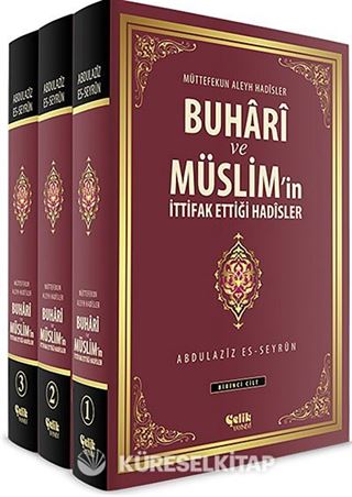 Buhari ve Müslim'in İttifak Ettiği Hadisler