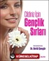 Cildiniz İçin Gençlik Sırları