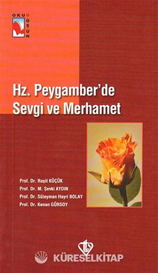Hz. Peygamber'de Sevgi ve Merhamet