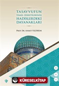 Tasavvufun Temel Öğretilerinin Hadislerdeki Dayanakları