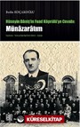 Hüseyin Daniş'in Fuad Köprülü'ye Cevabı: Münazaratım