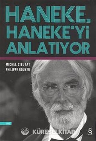 Haneke Haneke'yi Anlatıyor