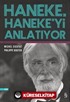 Haneke Haneke'yi Anlatıyor