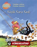 Küçük Kara Kedi / Meraklı Tavuklar