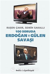 100 Soruda Erdoğan - Gülen Savaşı