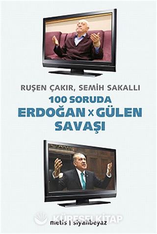 100 Soruda Erdoğan - Gülen Savaşı