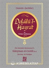 Delailü'l Hayrat ve Türkçe Açıklaması