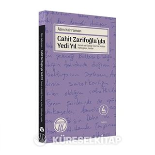 Cahit Zarifoğlu'yla Yedi Yıl