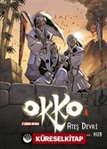 Okko 4 / Ateş Devri