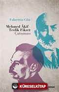 Mehmed Akif Tevfik Fikret Çatışması