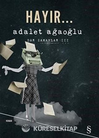 Hayır... / Dar Zamanlar -3
