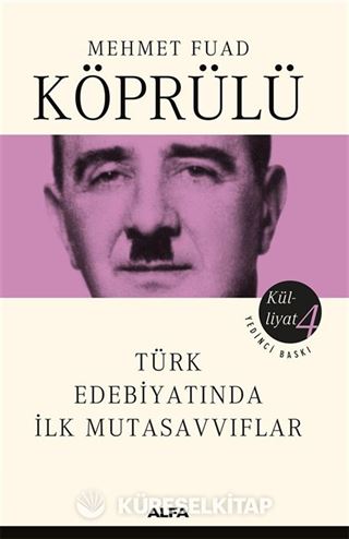 Mehmet Fuad Köprülü Külliyatı 4