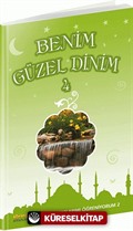 Benim Güzel Dinim 4