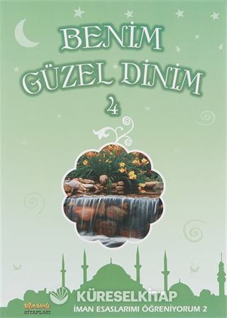 Benim Güzel Dinim 4