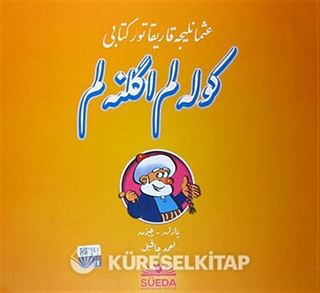 Gülelim Eğlenelim / Osmanlıca Karikatür Kitabı