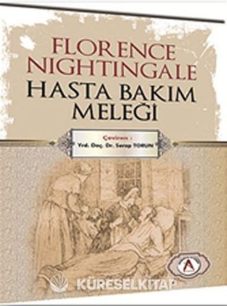 Florence Nightingale Hasta Bakım Meleği