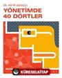 Yönetimde 40 Dörtler