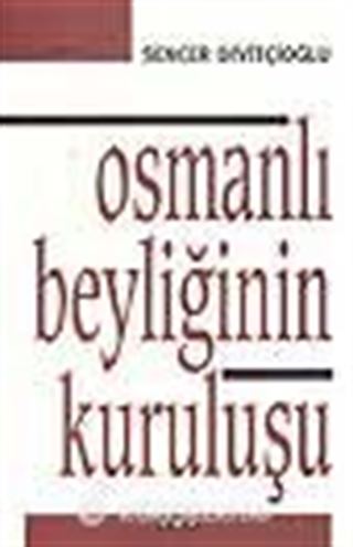 Osmanlı Beyliğinin Kuruluşu
