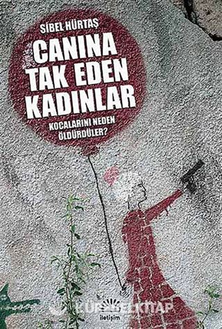 Canına Tak Eden Kadınlar