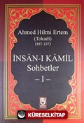 İnsan-ı Kamil Sohbetler 1