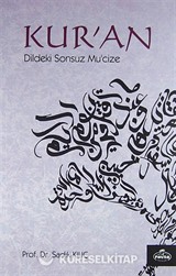 Kur'an Dildeki Sonsuz Mucize