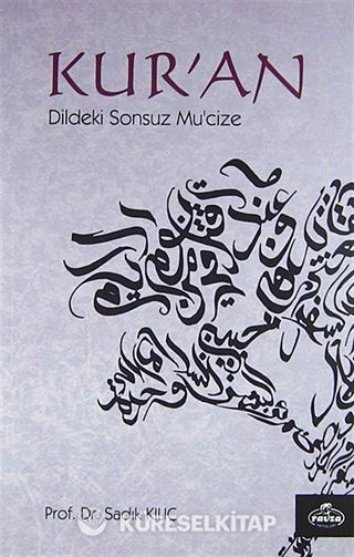 Kur'an Dildeki Sonsuz Mucize