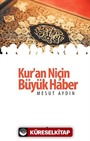 Kur'an Niçin Büyük Haber