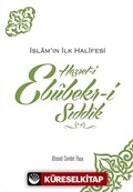 İslam'ın İlk Halifesi Hazret-i Ebubekir-i Sıddık (r.a)