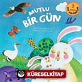 Mutlu Bir Gün - Zıt Kavramlar